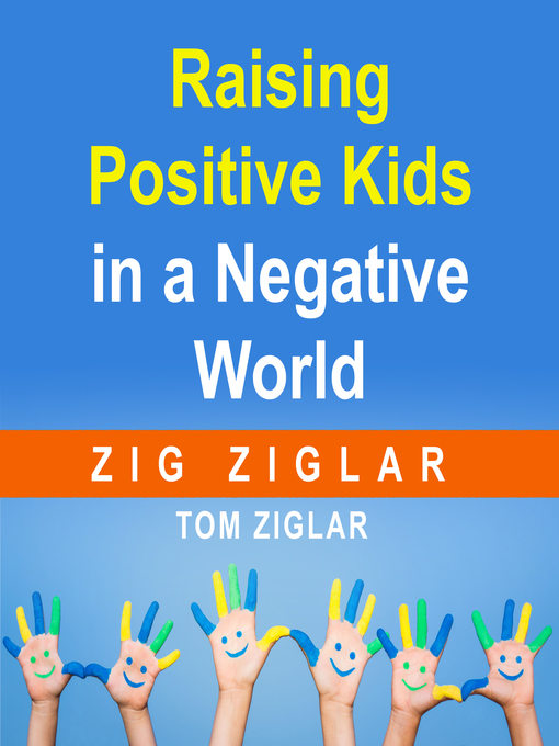 Cover of Raising Positive Kids in a Negative World